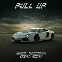 Pull Up (feat. Andy)