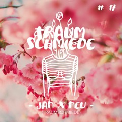 Die Siebzehnte - JAN × NEU