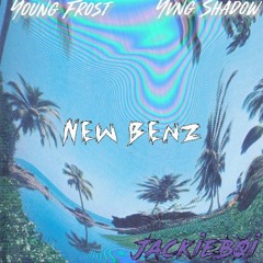 New Benz- Young Frost x Yvng Shadow (prod. by Jackieboi)