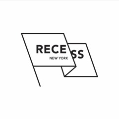 RECESS NYC: Favorites of  2017 MIX