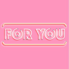 For You (Prod. Moe, The Natural)