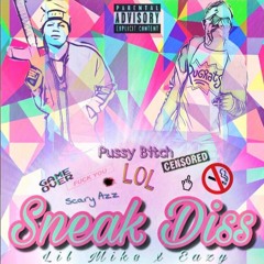 Sneak Diss (Eazy x Lil Mike)