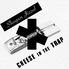 Cheese In The Trap [Prod. Killing Spree]