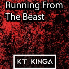 KT KINGA - Running From The Beast