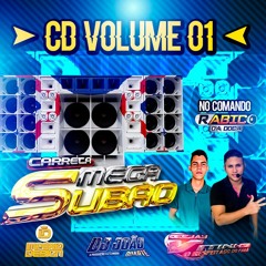 CD MISTURADÃO CARRETA MEGA SUBÃO NO COMANDO RABICO DA DOCA (DJ VITINHO MIX E DJ JOÃO DUARTE) VOL 01