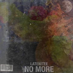 No More (prod. @everybodystoned)