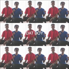 Dat Boy (Prod. Smiles)