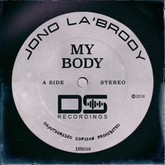 Jono La'Brooy - My Body (Original Mix)
