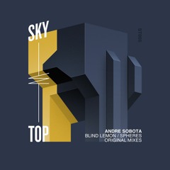 Andre Sobota - Spheres [SkyTop]