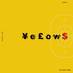 식케이 (Sik - K) - YeLowS Gang