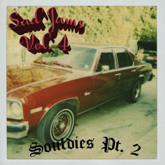 Sad Jams Vol. 4 - Souldies II