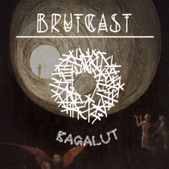 Brutcast #2 by Bagalut (vom Budenzauber)