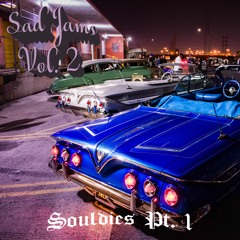 Sad Jams Vol. 2 - Souldies