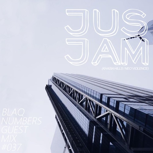 Blaq Numbers Guest Mix #037 - Jus Jam