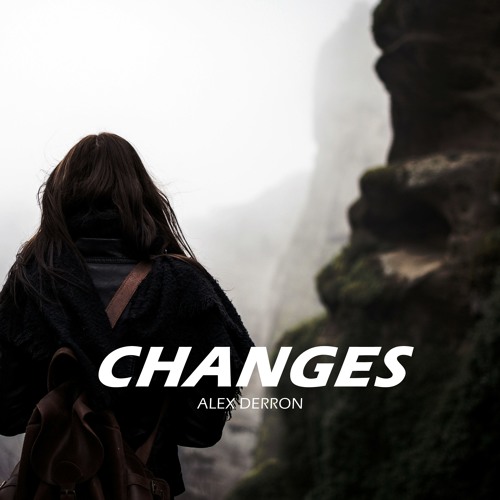 Alex Derron - Changes [FREE DOWNLOAD]