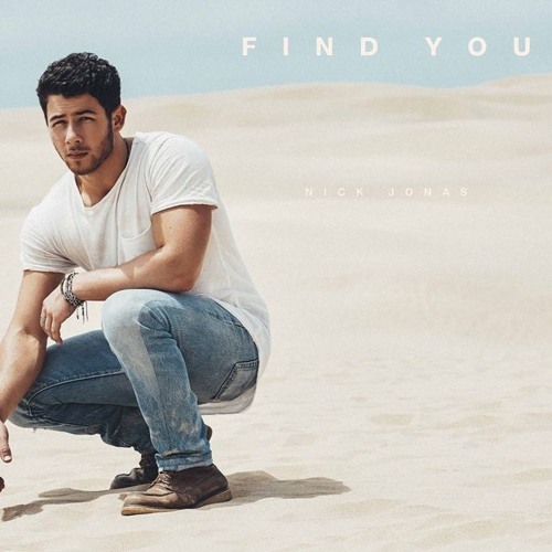 Stream Nick Jonas - Find You (Blum8 Remix) by Blum8 | Listen online for  free on SoundCloud
