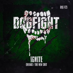 [DOG021] Ignite - The New Shit