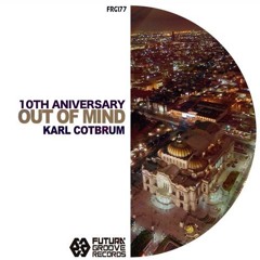 Dj Karl  Cotbrum- Out Of Mind ( Mario Zetter Remix)