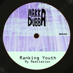 Ranking Youth - My Meditation