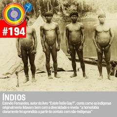 Lado Bi #194 - Índios