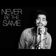 CAMILA CABELLO - NEVER BE THE SAME (Rajiv Dhall Cover)