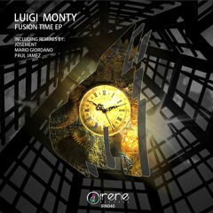 Luigi Monty - Fusion Time (Josement Remix)