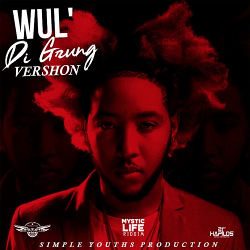 VERSHON - WUL D GRUNG - SIMPLE YOUTHS PRODUCTION