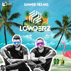Lowderz @ Summer Dreams 2k18