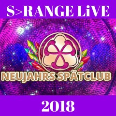 S-RANGE Live @Neujahrsspätclub 2018(Unreleased Progressive PsyTrance)