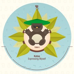 Kataa - Expressing Myself - TDB011