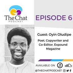 Episode 6;  "I Thought Unemployment was a Myth" - Oyin Oludipe, Co-editor Expound Magazine