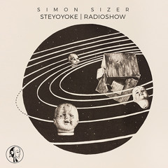 Simon Sizer - Steyoyoke Radioshow #072