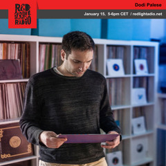 Dodi Palese @ Red Light Radio - Amsterdam 15.01.2018