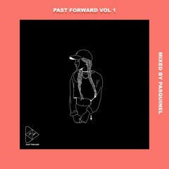 Past Forward Vol I