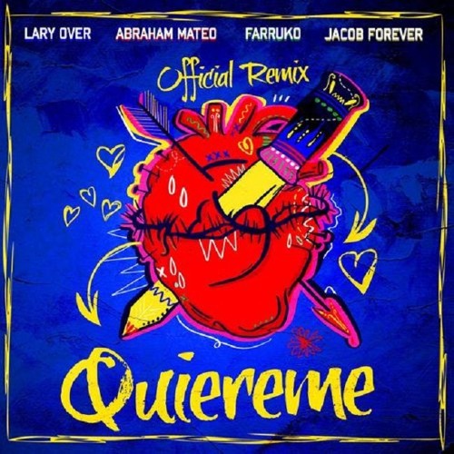 Jacob Forever Ft. Farruko, Abraham Mateo & Lary Over - Quiereme (Dj Nev Edit)