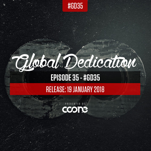 Global Dedication - Episode 35 #GD35