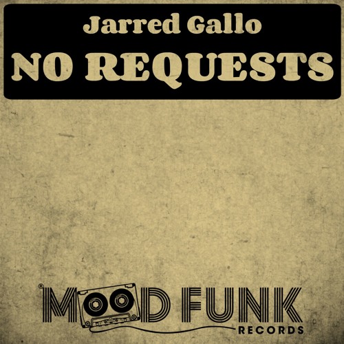 Jarred Gallo - NO REQUESTS (Original Mix)  // MFR127