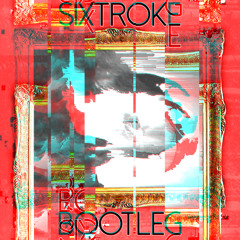 Shut 'Em Down (Sixtroke's "SOOG" Bootleg)