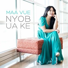 Maa Vue - Tsis Muaj Koj