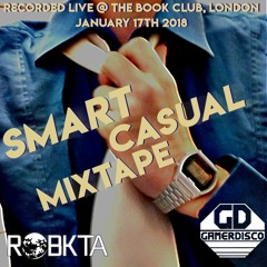 RoBKTA Gamerdisco January 2018 Show set - THE SMART CASUAL MIXTAPE