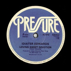 Idiater Edwards - Loving Sweet Devotion (Instrumental)