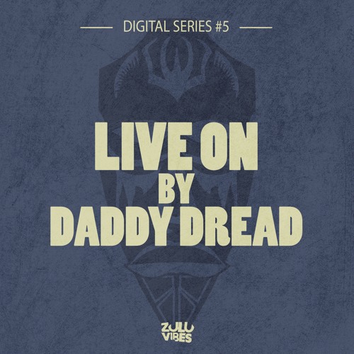 Zulu Vibes Family // Live On // MIX 1 / Dub 2 / Dub 3 // AVAILABLE