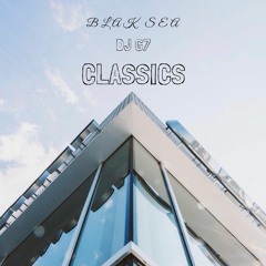 BlakSea - Classics ft. dj G7