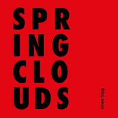Spring Clouds (Original Mix)