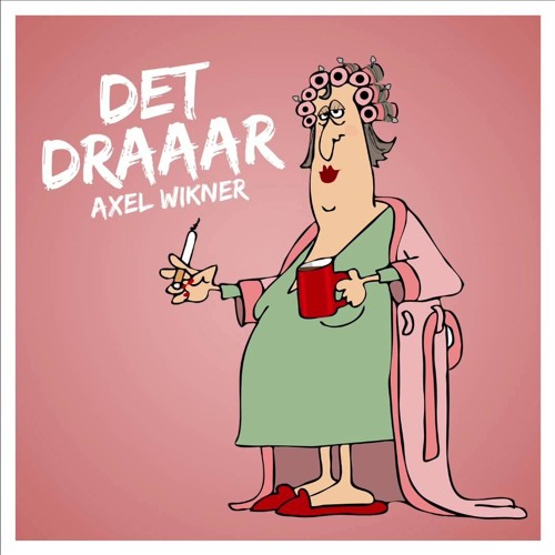 DET DRAAAR