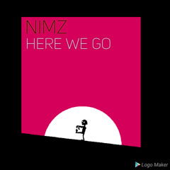 Nimz - Here We Go
