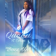 Bozz Up ( Queen ) ft. Corion Booker