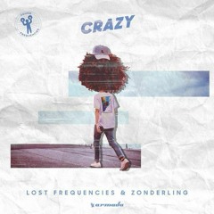 Lost Frequencies & Zonderling - Crazy (MaTh Wave Bootleg)
