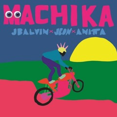 J Balvin Ft Anitta & Jeon - Machika (Nev & Rajobos Edit) Copyright