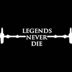 Male Version - Legends Never Die - VGR